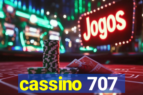 cassino 707